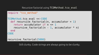 A Muggle's Guide to Tail Call Optimization in Ruby
