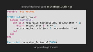 A Muggle's Guide to Tail Call Optimization in Ruby