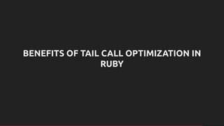 A Muggle's Guide to Tail Call Optimization in Ruby