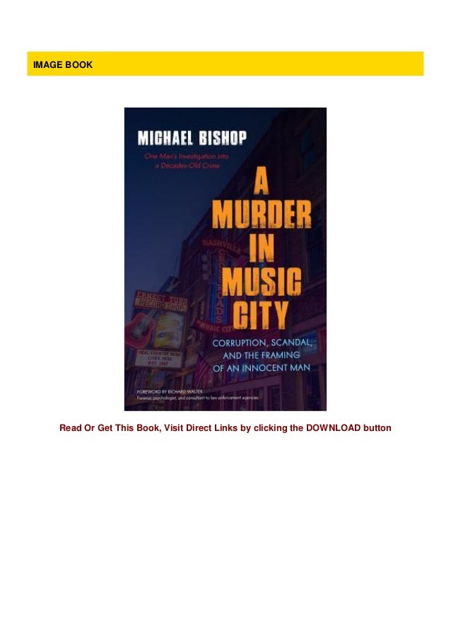 Pdf A Murder In Music City Corruption Scandal And The Framing Of