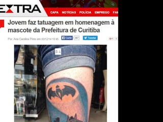 Jovem faz tatuagem em homenagem à mascote da Prefeitura de Curitiba - Viral  - Extra Online