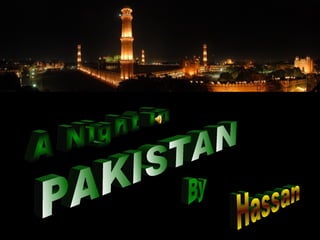 PAKISTAN A Night in Hassan By 