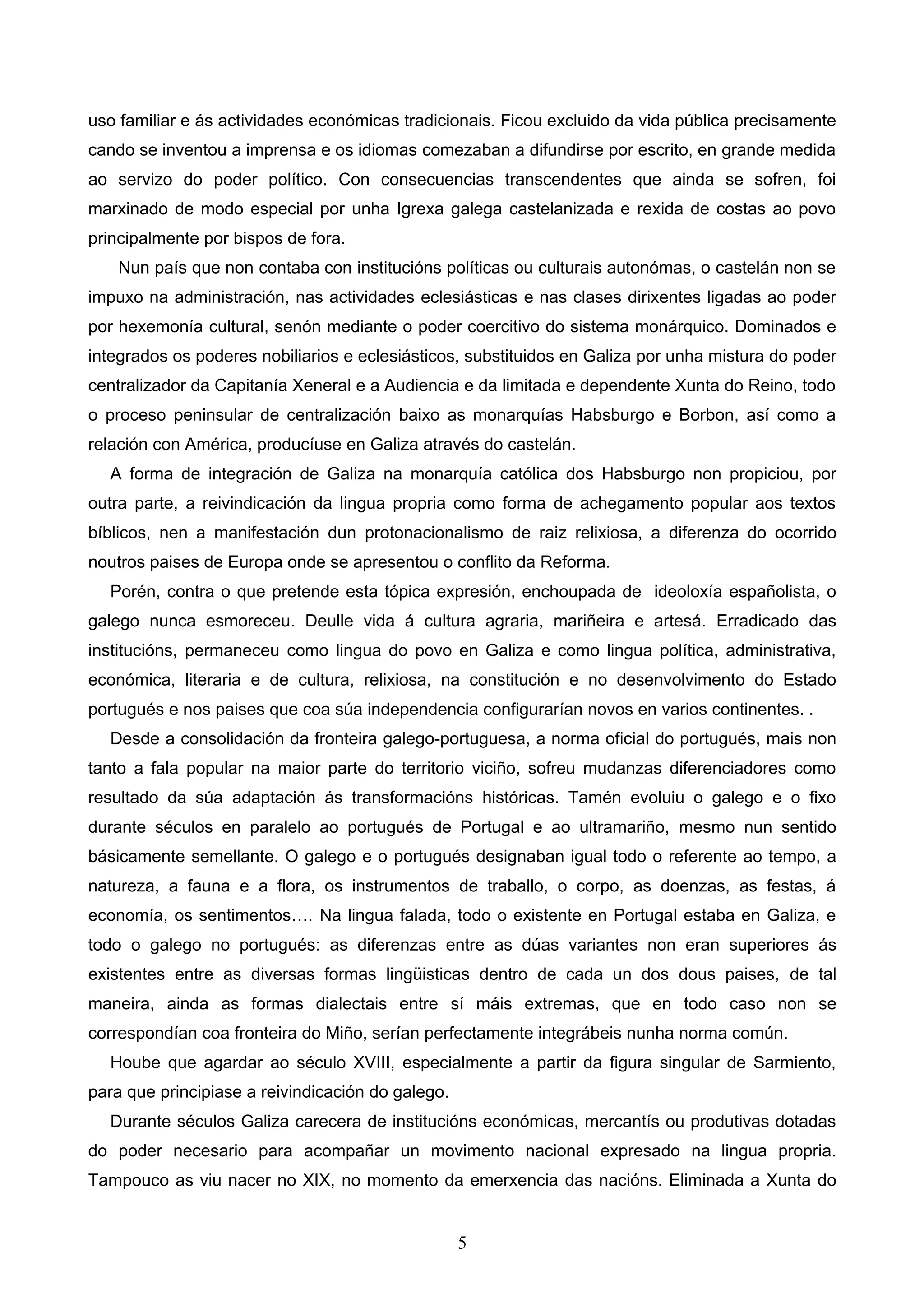 A NORMALIZACIÓN E A UNIVERSALIDADE DO GALEGO 