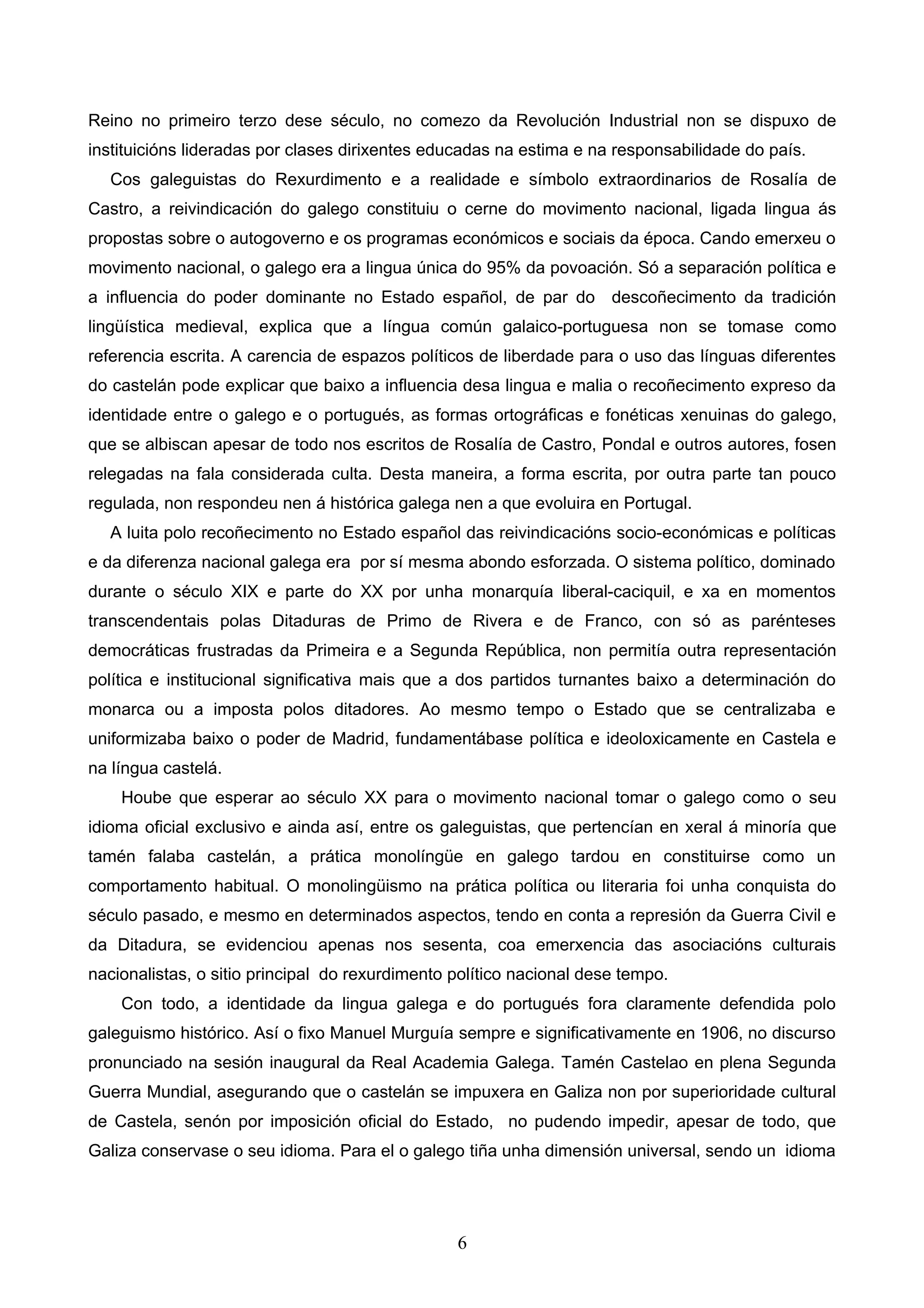 A NORMALIZACIÓN E A UNIVERSALIDADE DO GALEGO 