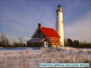 Tawas Point Lighthouse, Iosco County, Michigan 