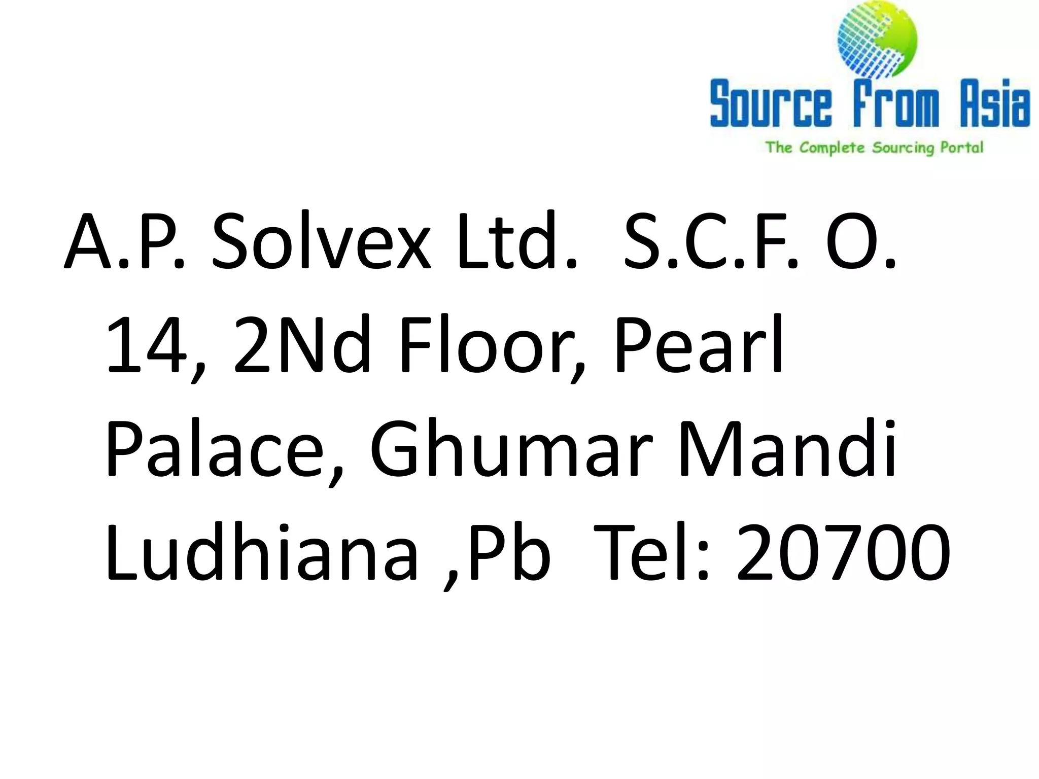 A.p. solvex ltd. india-source fromasia | PPTX | Email | Internet