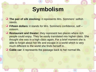 A pair of silk stockings by Kate Chopin PPT