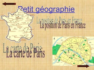Petit géographie   La position de Paris en France La carte de Paris 