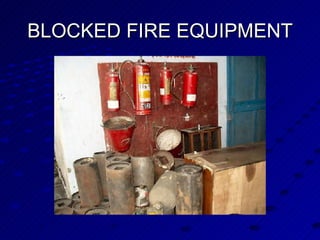 BLOCKED FIRE EQUIPMENT 