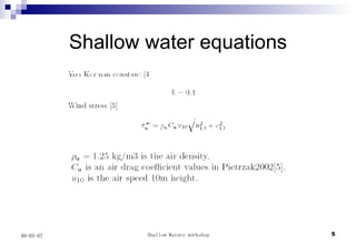 A pedagogical numerical model: the shallow-waters equations | PPT