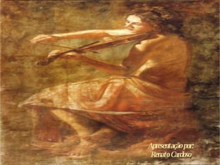 Apresentação por: Renato Cardoso 