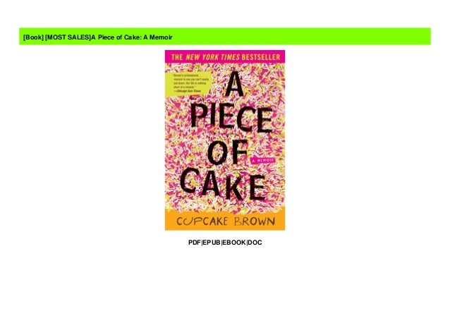 [MOST SALES]A Piece of Cake: A Memoir