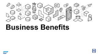 Business Benefits
 