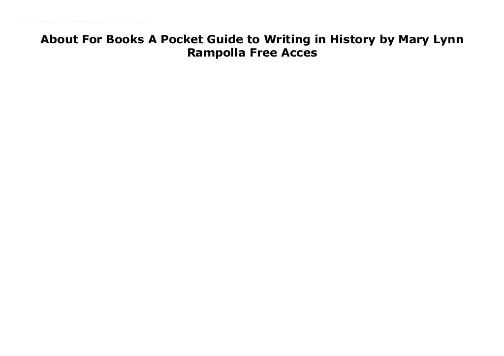About For Books A Pocket Guide To Writing In History By Mary Lynn Ra 