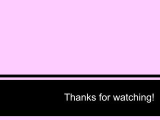 Thanks for watching! 