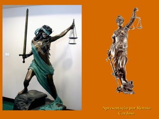 Apresentação por Renato Cardoso 