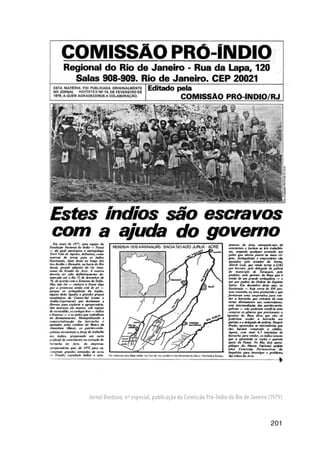 201
Jornal Borduna, nº especial, publicação da Comissão Pró-Índio do Rio de Janeiro (1979)
 