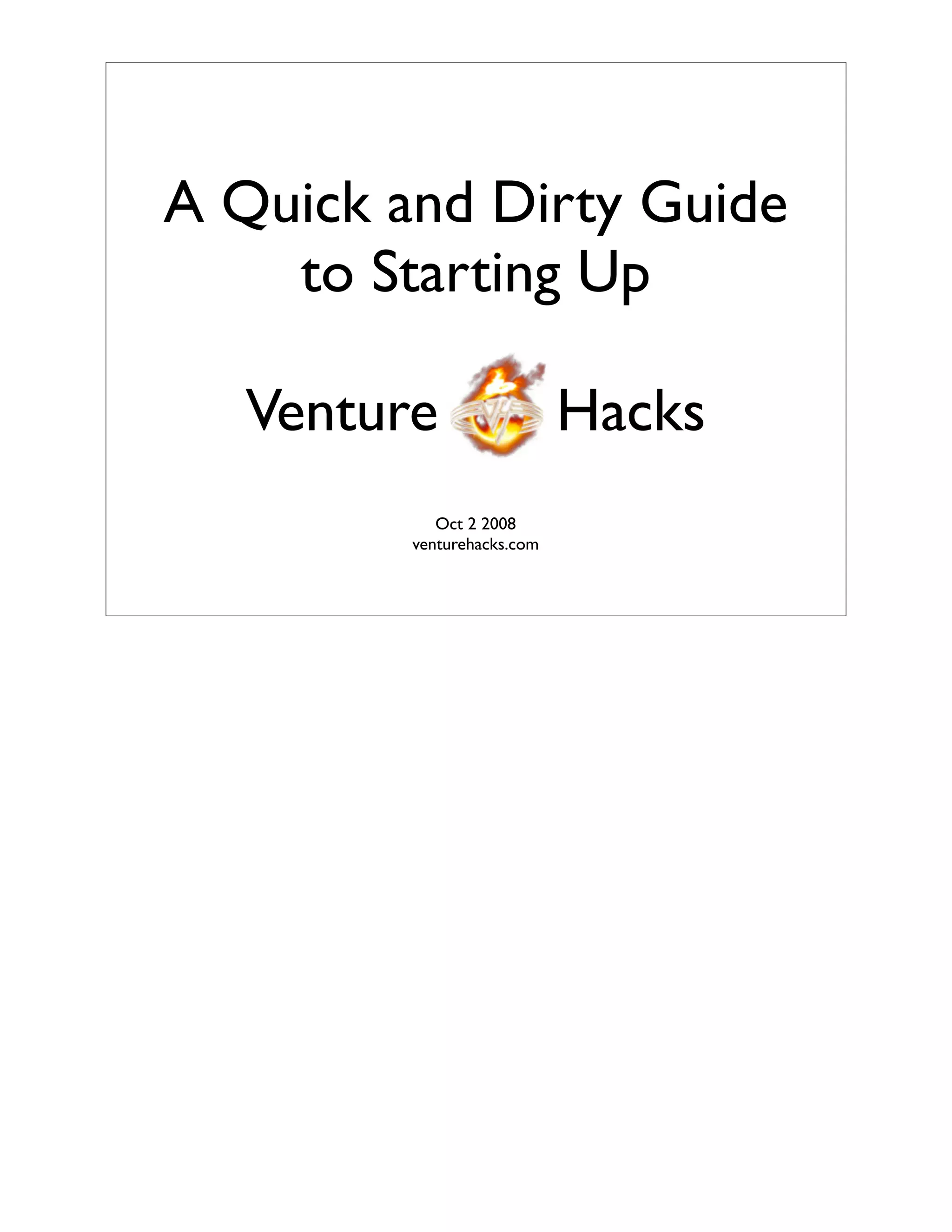 A Quick And Dirty Guide To Starting Up