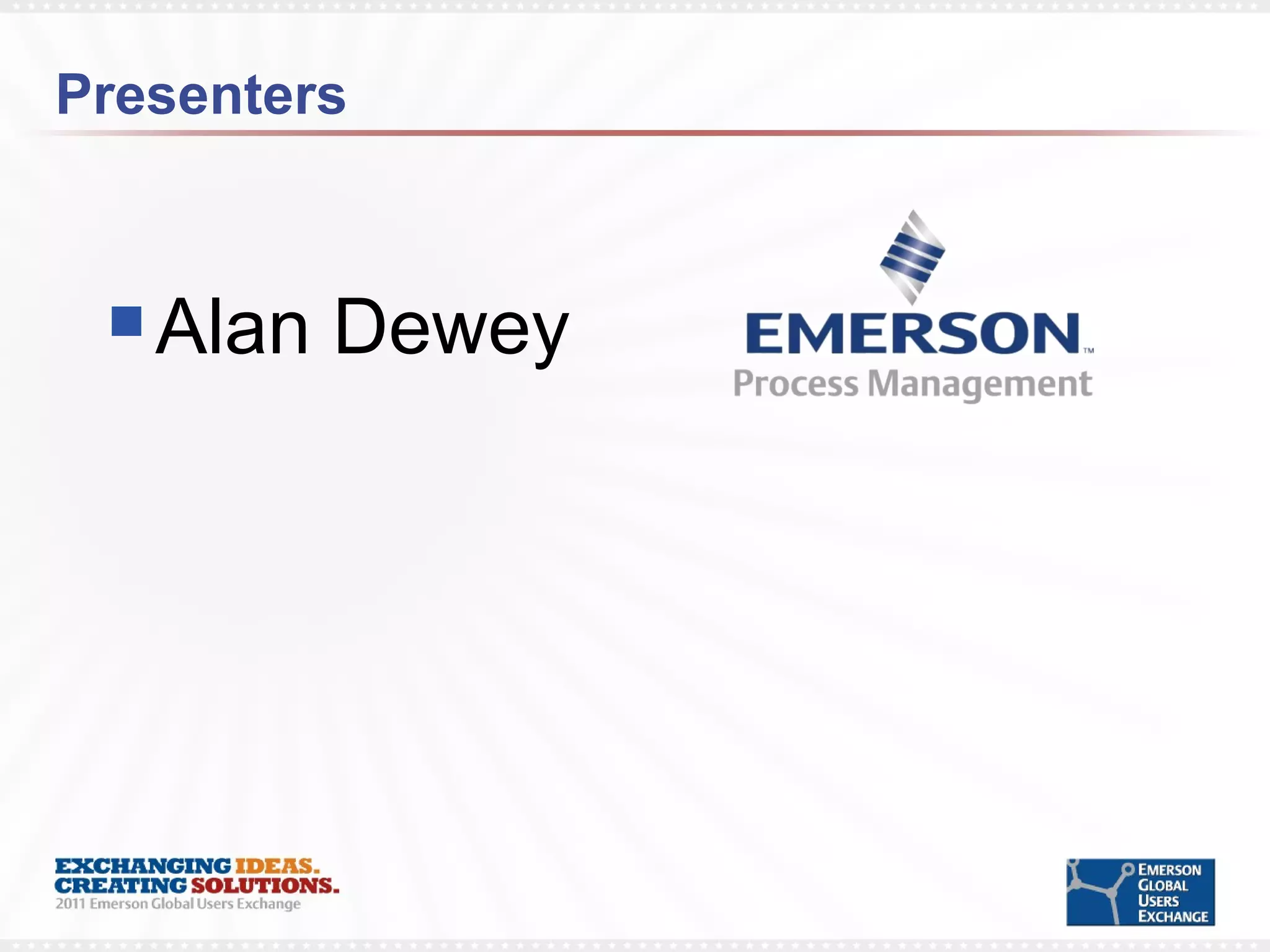 Presenters Alan Dewey 