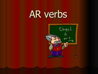AR verbs 