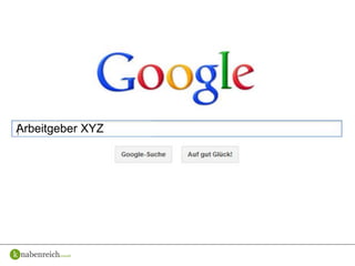 Arbeitgeber XYZ
 