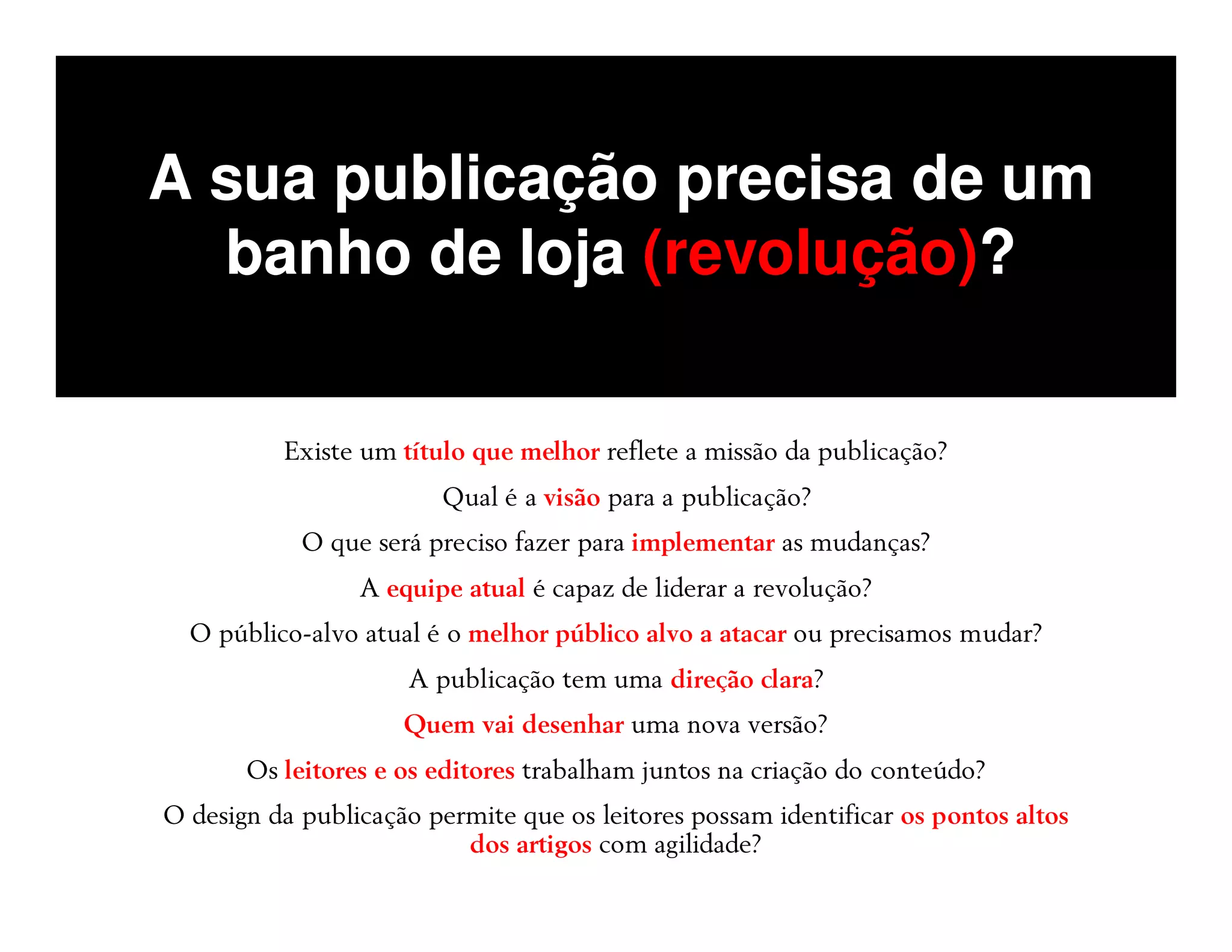 A Reinvenção do Design de uma Revista para o Novo Milênio