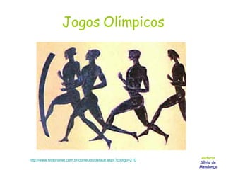 Jogos Olímpicos In,  http://www.historianet.com.br/conteudo/default.aspx?codigo=210 Autoria Sílvia de Mendonça 