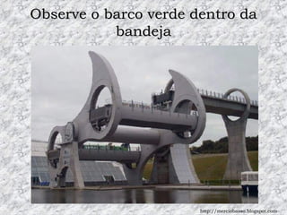 Observe o barco verde dentro da bandeja http://merciobasso.blogspot.com 