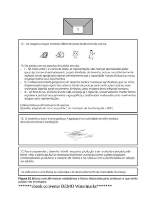 Figura 20 Blocos com afirmativas verdadeiras e falsas elaboradas pelo professor e que serão
postas nos envelopes.
******ebook converter DEMO Watermarks*******
 