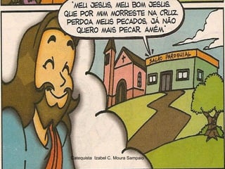 Catequista Izabel C. Moura Sampaio
 