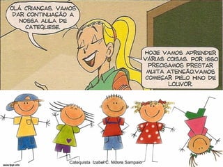 Catequista Izabel C. Moura Sampaio
 