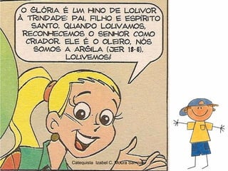 Catequista Izabel C. Moura Sampaio
 