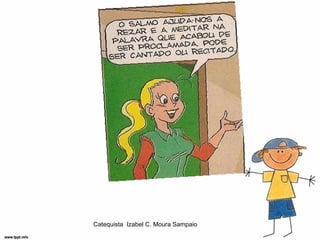 Catequista Izabel C. Moura Sampaio
 
