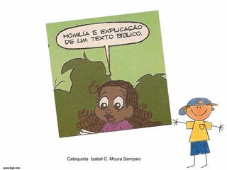 Catequista Izabel C. Moura Sampaio
 