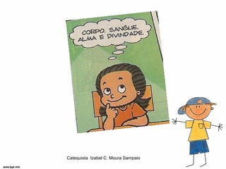 Catequista Izabel C. Moura Sampaio
 