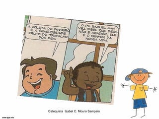 Catequista Izabel C. Moura Sampaio
 