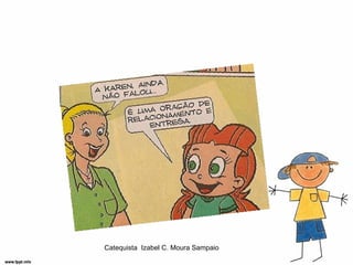 Catequista Izabel C. Moura Sampaio
 