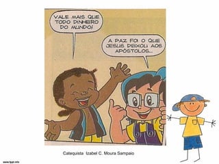 Catequista Izabel C. Moura Sampaio
 