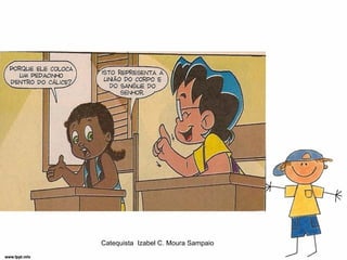 Catequista Izabel C. Moura Sampaio
 