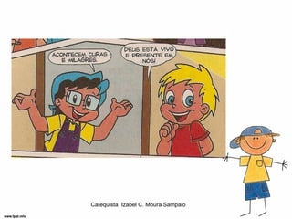 Catequista Izabel C. Moura Sampaio
 