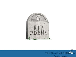The Death of Relational
 