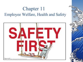 Chapter 11 Employee Welfare, Health and Safety 