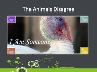 I Am a Mother I Am a Daughter I Am a Son I am Someone’s Friend I Am Someone 