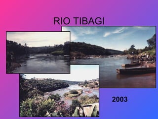 RIO TIBAGI 2003 