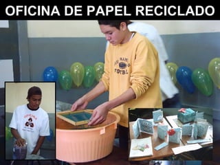 OFICINA DE PAPEL RECICLADO 