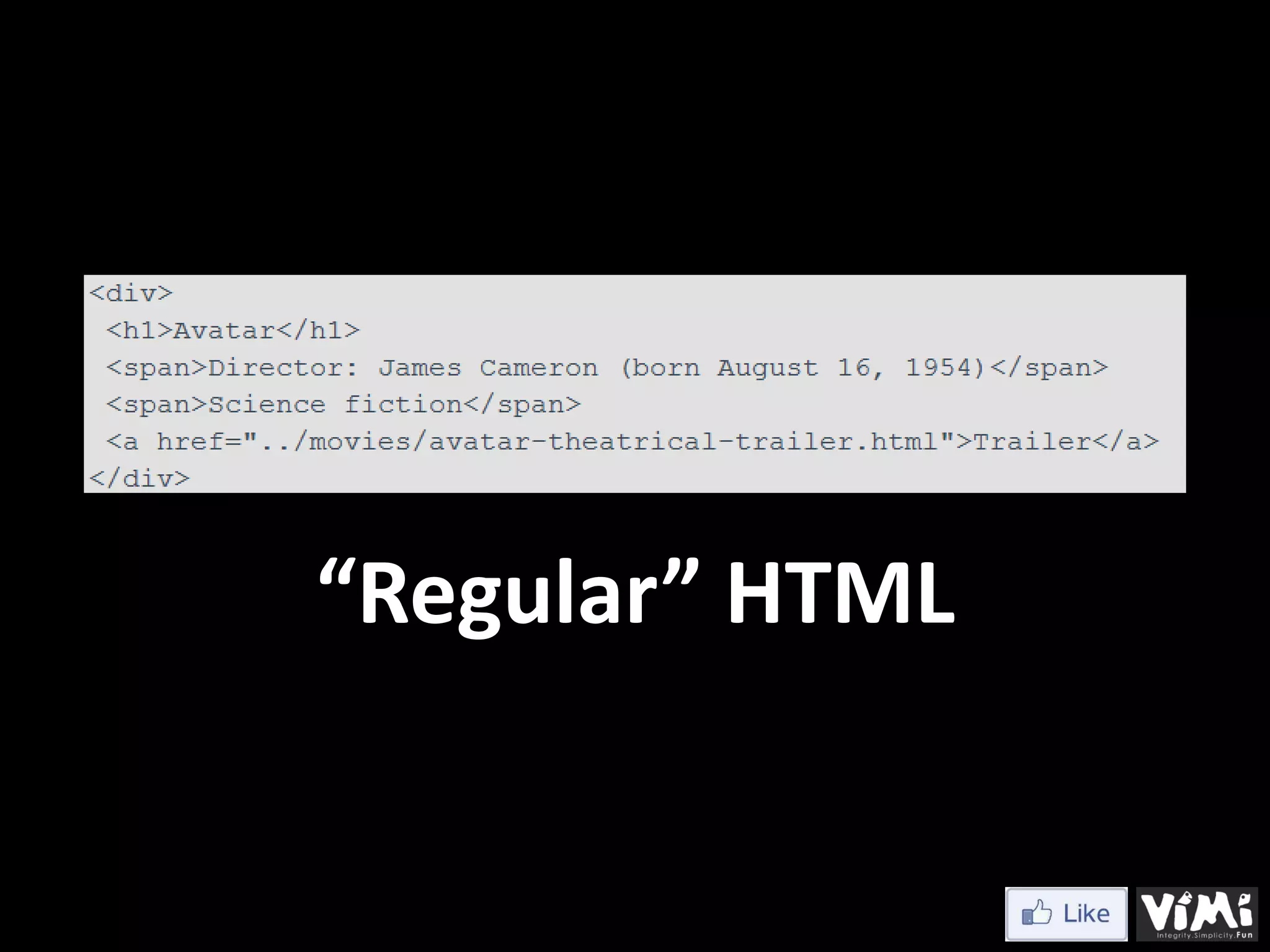 “Regular” HTML 