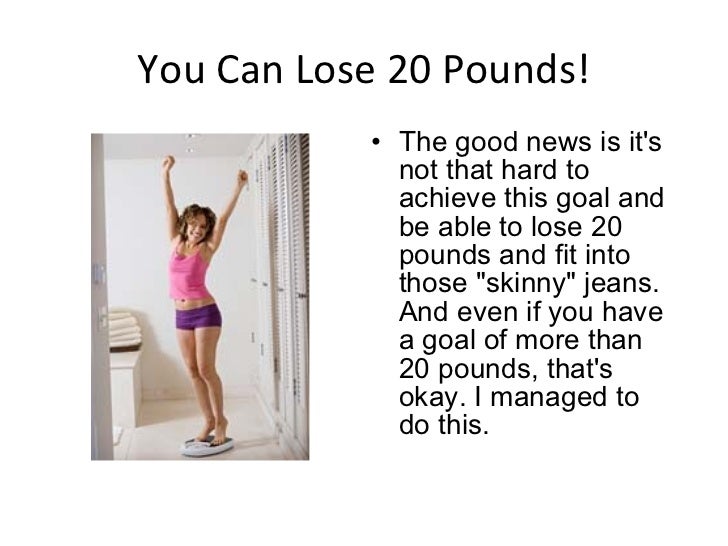 i want to lose 20 pounds