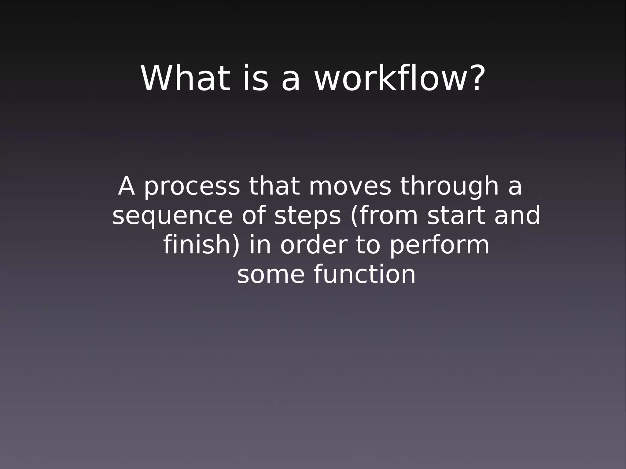 A simple workflow system using state machines | PPT