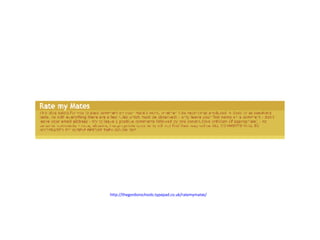 http://thegordonschools.typepad.co.uk/ratemymates /   