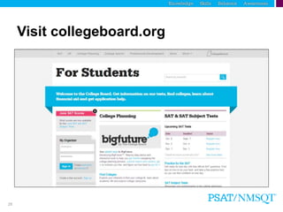 28
Visit collegeboard.org
 